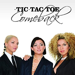 Tic Tac Toe - Comeback album