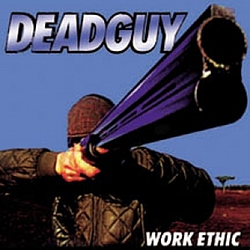 Deadguy - Work Ethic album