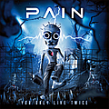 Pain - You Only Live Twice album