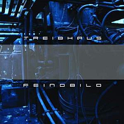 Treibhaus - Feindbild альбом