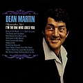Dean Martin - I&#039;m the One Who Loves You альбом