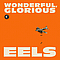 Eels - Wonderful Glorious альбом