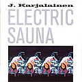 J. Karjalainen - Electric Sauna альбом