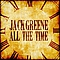 Jack Greene - All The Time album
