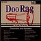 Doo Rag - Chuncked &amp; Muddled album