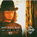 Jeff Scott Soto - Believe In Me альбом