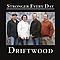 Driftwood - Stronger Every Day album
