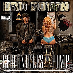 Dru Down - Chronicles Of A Pimp альбом