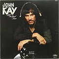 John Kay - All In Good Time альбом