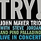 John Mayer - Try! John Mayer Trio Live In Concert album