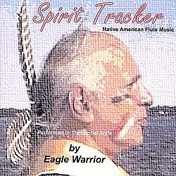 Eagle Warrior - Spirit Tracker album