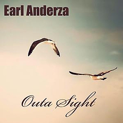 Earl Anderza - Outa Sight album