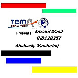 Edward Wood - Aimlessly Wandering album