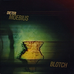 Dieter Moebius - Blotch альбом