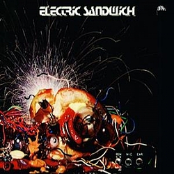 Electric Sandwich - Electric Sandwich album
