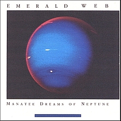 Emerald Web - Manatee Dreams Of Neptune album