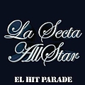 La Secta Allstar - El Hit Parade album