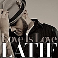 Latif - Love Is Love альбом
