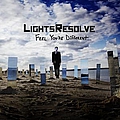 Lights Resolve - Feel You&#039;re Different альбом