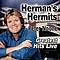 Herman&#039;s Hermits - Greatest Hits Live альбом