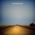 Eskimo Joe - Ghosts Of The Past album