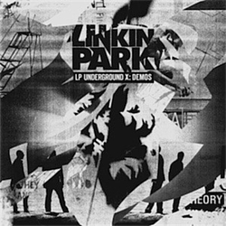 Linkin Park - LP Underground X: Demos album