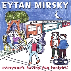 Eytan Mirsky - Everyone&#039;s Having Fun Tonight! album