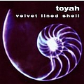 Toyah - Velvet Lined Shell альбом