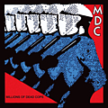 MDC - Millions Of Dead Cops альбом