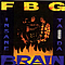Fbg - Insane Ta Da Brain альбом