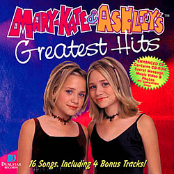 Mary-Kate And Ashley Olsen - Greatest Hits album