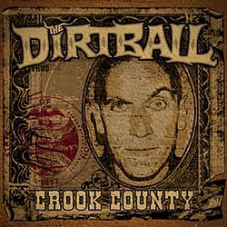 Dirtball - Crook County album
