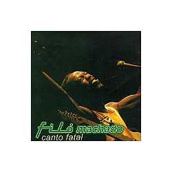 Filo Machado - Canto Fatal альбом