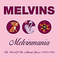Melvins - Melvinmania альбом
