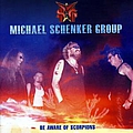 Michael Schenker Group - Be Aware Of Scorpions альбом