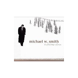 Michael W. Smith - The Christmas Collection album