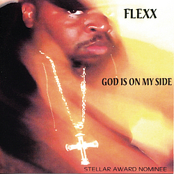 Flexx - God Is On My Side album