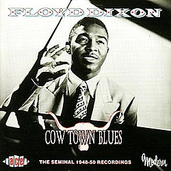 Floyd Dixon - Cow Town Blues album