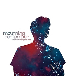 Mourning September - A Man Can Change His Stars альбом