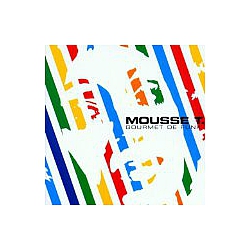 Mousse T - Gourmet De Funk альбом