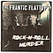 Frantic Flattops - Rock N Roll Murder album