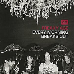 Freaky Age - Every Morning Breaks Out album