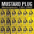 Mustard Plug - Masterpieces: 1991-2002 album