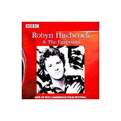 Robyn Hitchcock - Live At The Cambridge Folk Festival альбом