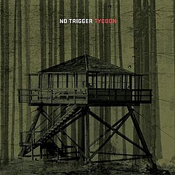 No Trigger - Tycoon альбом