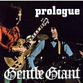 Gentle Giant - Prologue альбом