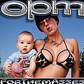 Opm - For The Masses album