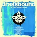 Ordinary Boys - Brassbound альбом