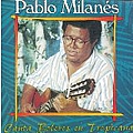Pablo Milanes - Canta Boleros En Tropicana альбом