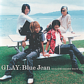 Glay - Blue Jean альбом